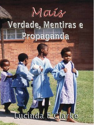 cover image of Mais verdade, mentiras e propaganda